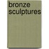 Bronze Sculptures
