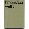 Broons/Oor Wullie door Onbekend