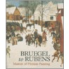 Bruegel to Rubens door Jennifer Scott