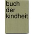 Buch Der Kindheit