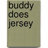 Buddy Does Jersey door Peter Bagge