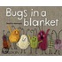 Bugs In A Blanket