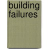 Building Failures door William H. Ransom