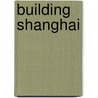 Building Shanghai door Guang Yu Ren