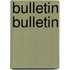 Bulletin Bulletin