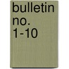Bulletin No. 1-10 door Onbekend