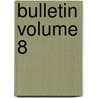 Bulletin Volume 8 by Conseil Sup rie