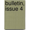Bulletin, Issue 4 door Wisconsin Geolo