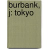 Burbank, J: Tokyo door Jon Burbank