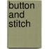 Button and Stitch