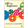 Cbt For Beginners door Rachel Griffiths