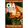 Cia Targets Fidel door Fabian Escalante