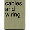 Cables and Wiring door John Cadick