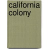 California Colony door Doris Shaw Castro