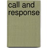 Call And Response door Louis J. Rogers