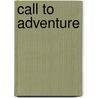 Call To Adventure door Onbekend