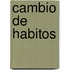 Cambio de Habitos