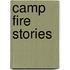 Camp Fire Stories