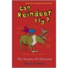 Can Reindeer Fly? by Roger Highfield