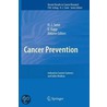 Cancer Prevention by Hans-Jorg Senn