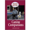 Canine Companions door Toney Allman