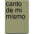 Canto de Mi Mismo