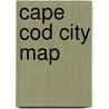 Cape Cod City Map door Onbekend