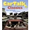 Car Talk Classics door Tom Magliozzi