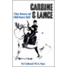 Carbine And Lance door Wilbur Sturtevant Nye
