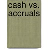 Cash vs. Accruals door Martin Lafeldt