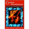 Casino Dictionary door Kathryn Hashimoto