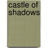 Castle of Shadows door Todd Livingston