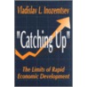 Catching Up (Clt) by Vladislav L. Inozemtsev