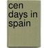 Cen Days In Spain