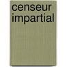Censeur Impartial door Onbekend