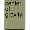 Center Of Gravity door John Tweed Hannah