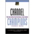 Channel Champions