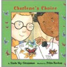 Charlene's Choice door Linda Sky Grossman