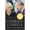 Charles & Camilla door Gyles Brandreth