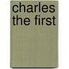 Charles The First door Mary Russell Mitford