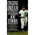 Chasing the Dream