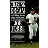 Chasing the Dream door Tom Verducci