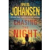 Chasing the Night door Iris Johansen