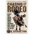 Chasing the Rodeo