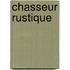 Chasseur Rustique