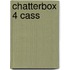 Chatterbox 4 Cass