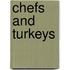 Chefs And Turkeys