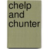 Chelp And Chunter by Ian McMillan