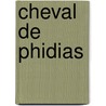 Cheval de Phidias door Victor Cherbuliez