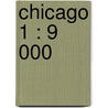 Chicago 1 : 9 000 door Onbekend
